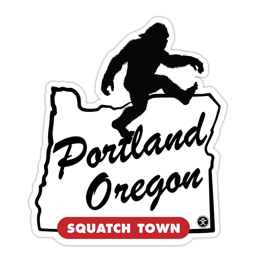 Portland Oregon Squatch Town - Die Cut Sticker